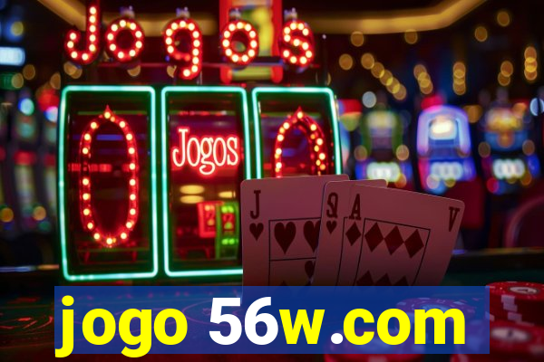 jogo 56w.com